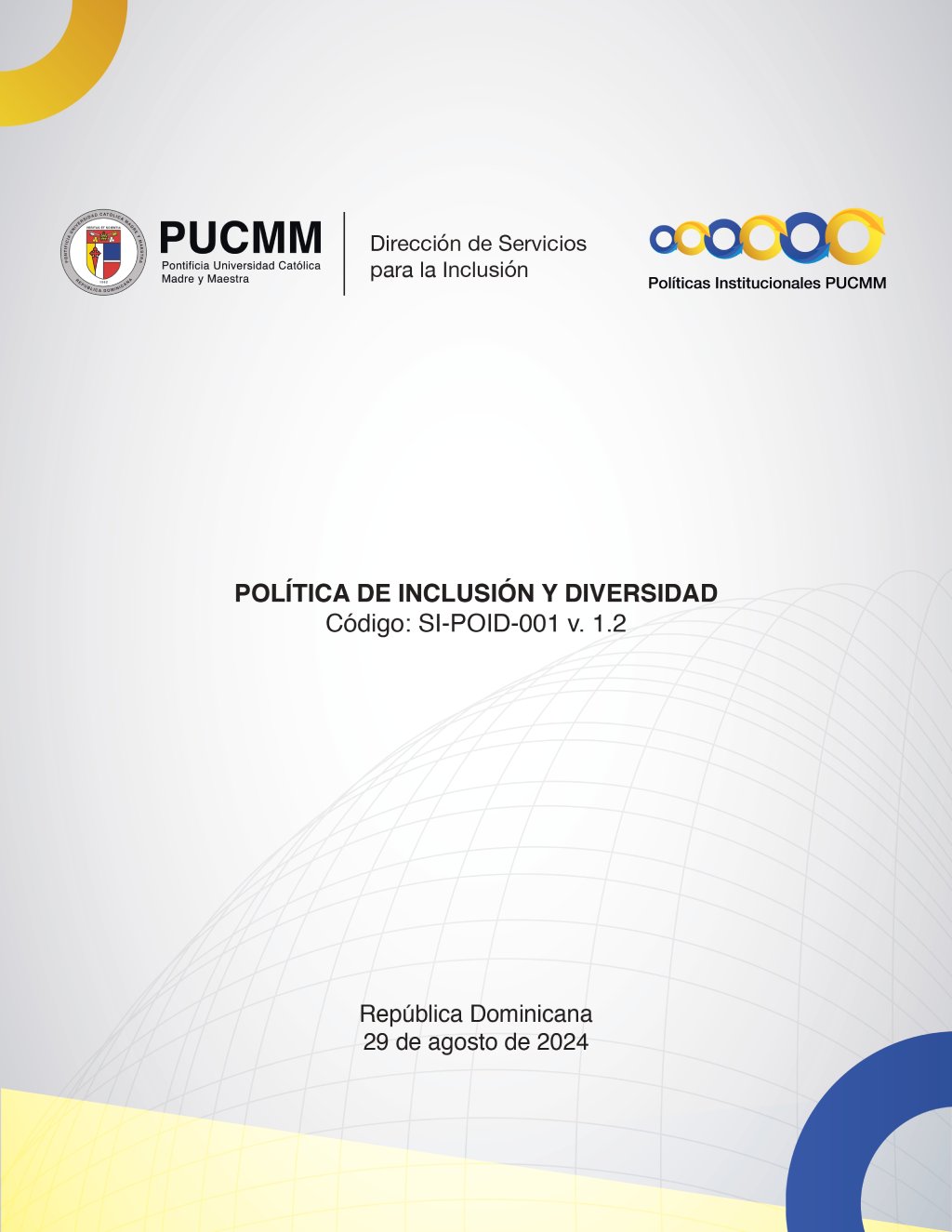 http://portalpucmm/inclusion/Documents/politica-inclusion-diversidad.pdf
