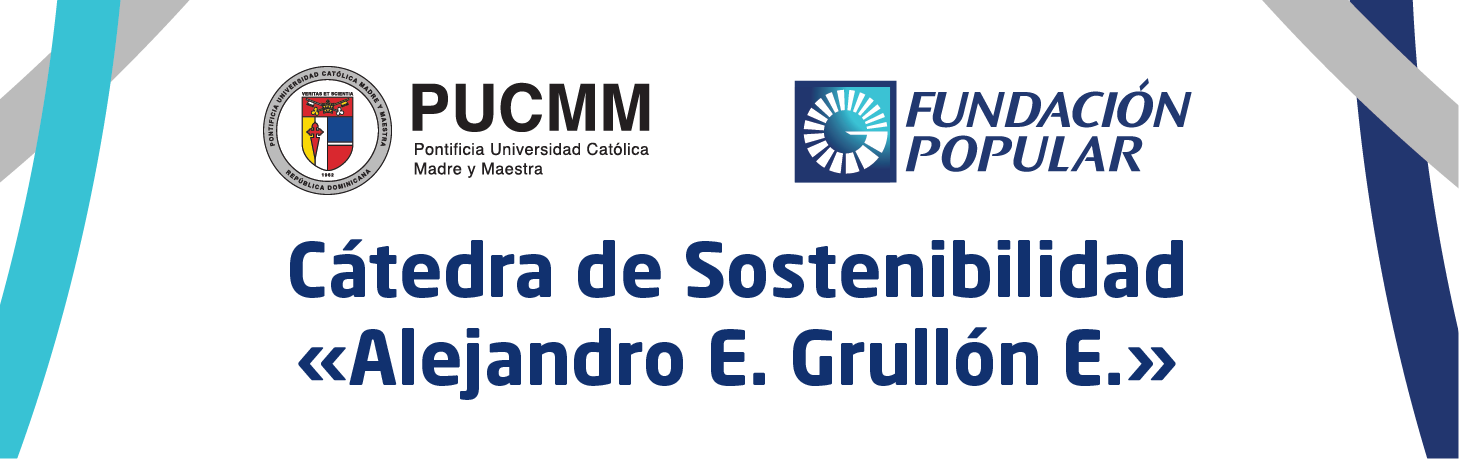 Cátedra de Sostenibilidad “Alejandro E. Grullón E.”